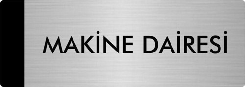 Metal Yönlendirme Levhası, Departman Kapı Isimliği Makine Dairesi 10X20 Cm Gümüş Renk