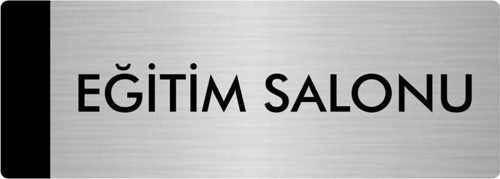 Metal Yönlendirme Levhası, Departman Kapı Isimliği Eğitim Salonu 5X20 Cm Gümüş Renk