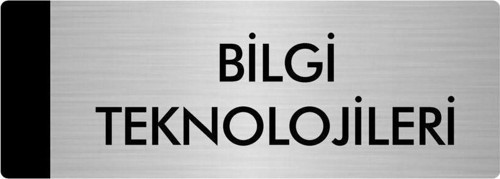 Metal Yönlendirme Levhası, Departman Kapı Isimliği Bilgi Teknolojileri 10X20 Cm Gümüş Renk