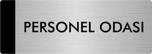 Metal Yönlendirme Levhası, Departman Kapı Isimliği Personel Odası 10X20 Cm Gümüş Renk