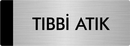 Metal Yönlendirme Levhası, Departman Kapı Isimliği Tıbbi Atık 5X20 Cm Gümüş Renk