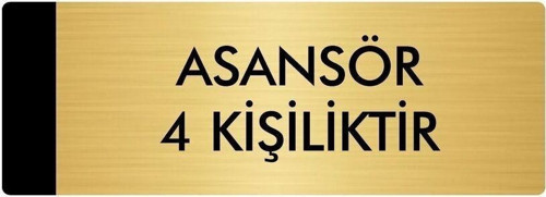 Metal Yönlendirme Levhası, Departman Kapı Isimliği Asansör 4 Kişiliktir 10X20 Cm Altın Renk