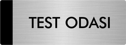 Metal Yönlendirme Levhası, Departman Kapı Isimliği Test Odası 7X20 Cm Gümüş Renk