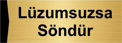 Lüzumsuzsa Söndür 10X20Cm Altın Renk Metal Yönlendirme Levhası