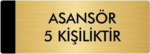 Metal Yönlendirme Levhası, Departman Kapı Isimliği Asansör 5 Kişiliktir 7X20 Cm Altın Renk