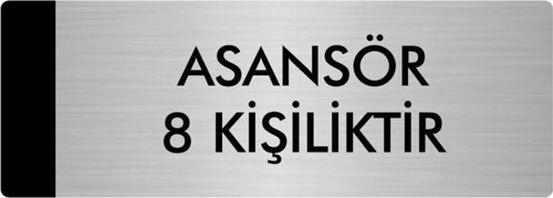 Metal Yönlendirme Levhası, Departman Kapı Isimliği Asansör 8 Kişiliktir 7X20 Cm Gümüş Renk