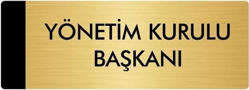 Metal Yönlendirme Levhası, Departman Kapı Isimliği Yönetim Kurulu Başkanı 7X20 Cm Altın Renk