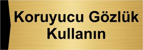 Koruyucu Gözlük Kullanın 10X20Cm Altın Renk Metal Yönlendirme Levhası