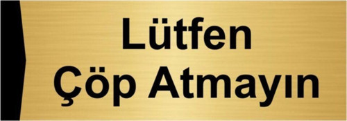 Lütfen Çöp Atmayın 5X20Cm Altın Renk Metal Yönlendirme Levhası
