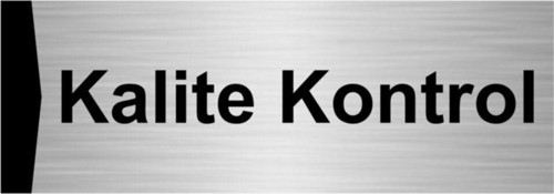 Kalite Kontrol 5X20Cm Gümüş Renk Metal Yönlendirme Levhası