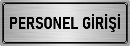 Metal Yönlendirme Levhası, Departman Kapı Isimliği Personel Girişi 10X20 Cm Gümüş Renk