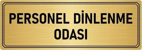 Metal Yönlendirme Levhası, Departman Kapı Isimliği Personel Dinlenme Odası 7X20 Cm Altın Renk