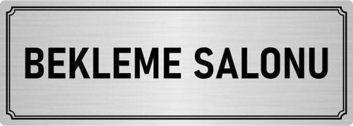 Metal Yönlendirme Levhası, Departman Kapı Isimliği Bekleme Salonu 10X20 Cm Gümüş Renk