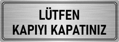 Metal Yönlendirme Levhası, Departman Kapı Isimliği Lütfen Kapıyı Kapatınız 7X20 Cm Gümüş Renk