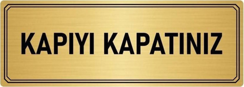 Metal Yönlendirme Levhası, Departman Kapı Isimliği Kapıyı Kapatınız 7X20 Cm Altın Renk