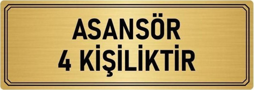 Metal Yönlendirme Levhası, Departman Kapı Isimliği Asansör 4 Kişiliktir 7X20 Cm Altın Renk