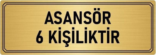 Metal Yönlendirme Levhası, Departman Kapı Isimliği Asansör 6 Kişiliktir 5X20 Cm Altın Renk