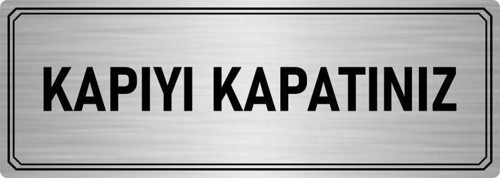 Metal Yönlendirme Levhası, Departman Kapı Isimliği Kapıyı Kapatınız 5X20 Cm Gümüş Renk