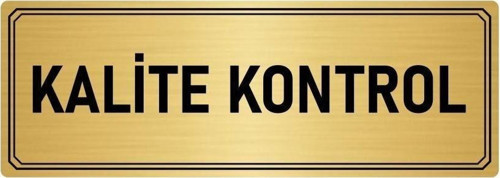 Metal Yönlendirme Levhası, Departman Kapı Isimliği Kalie Kontrol 10X20 Cm Altın Renk
