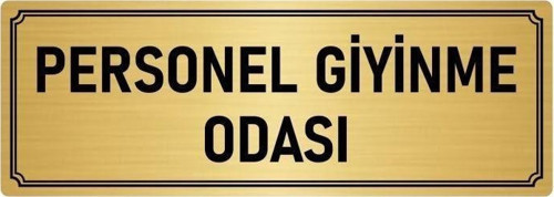 Metal Yönlendirme Levhası, Departman Kapı Isimliği Personel Giyinme Odası 10X20 Cm Altın Renk