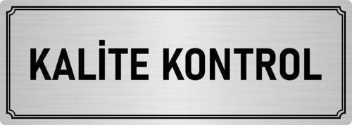 Metal Yönlendirme Levhası, Departman Kapı Isimliği Kalite Kontrol 5X20 Cm Gümüş Renk