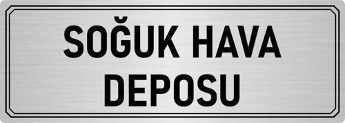 Metal Yönlendirme Levhası, Departman Kapı Isimliği Soğuk Hava Deposu 5X20 Cm Gümüş Renk