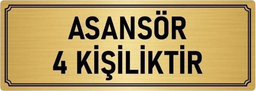 Metal Yönlendirme Levhası, Departman Kapı Isimliği Asansör 4 Kişiliktir 7X20 Cm Altın Renk