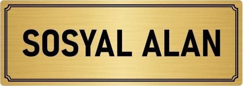 Metal Yönlendirme Levhası, Departman Kapı Isimliği Sosyal Alan 10X20 Cm Altın Renk