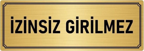Metal Yönlendirme Levhası, Departman Kapı Isimliği Izinsiz Girilmez 10X20 Cm Altın Renk