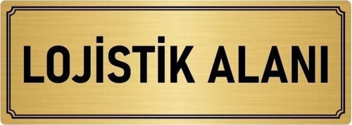 Metal Yönlendirme Levhası, Departman Kapı Isimliği Lojistik Alanı 10X20 Cm Altın Renk