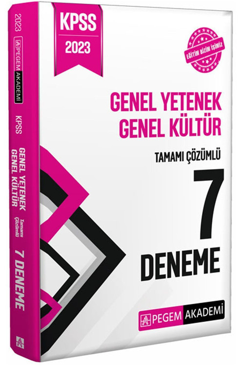 Pegem Akademi Yayıncılık KPSS 2023 Genel Yetenek Genel Kültür Tamamı Çözümlü 7 Deneme(280 sayfa)
