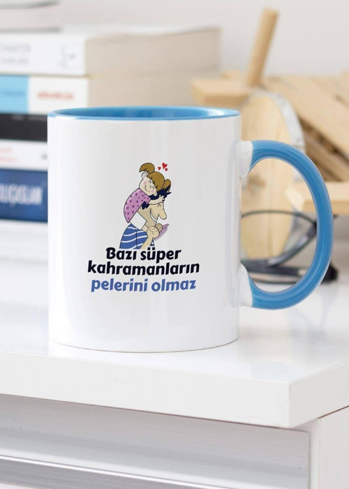 Bazı Süper Kahramanların Pelerini Olmaz Mavi Kupa Bardak Babaya Hediye Babalar Günü Hediyesi