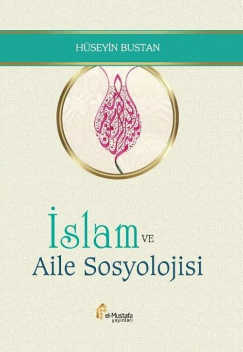 İslam ve Aile Sosyolojisi