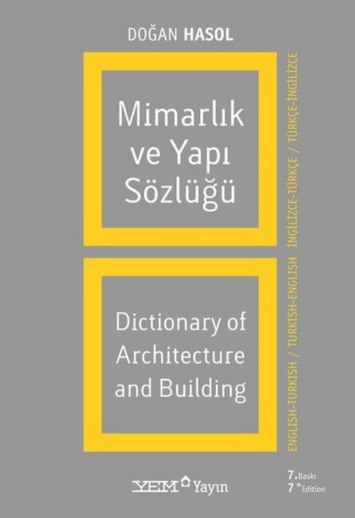 Mimarlık ve Yapı Sözlüğü (İngilizce - Türkçe / Türkçe - İngilizce)