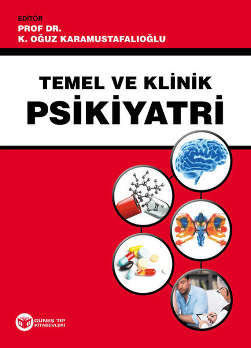 Temel ve Klinik Psikiyatri