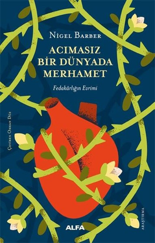 Acımasız Bir Dünyada Merhamet-Fedakarlığın Evrimi