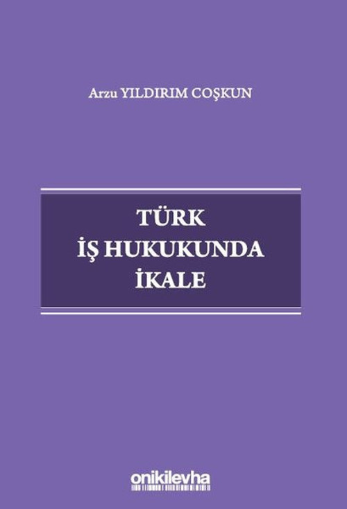 Türk İş Hukukunda İkale