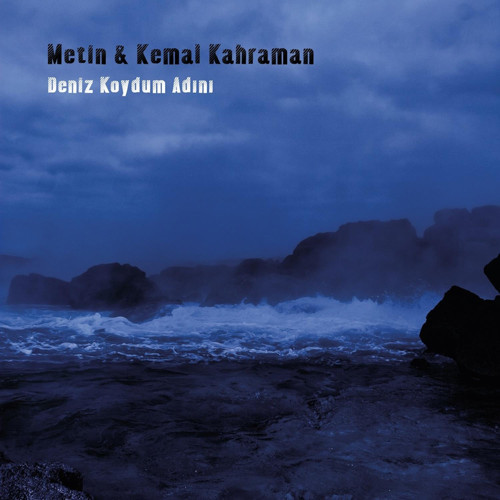 Metin Kemal Kahraman - Deniz Koydum Adını (Plak)