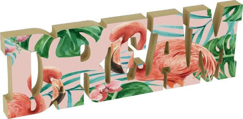 Dream Rüya Yazılı Tropikal Flamingo Desenli Dekoratif Baskılı Ahşap Obje