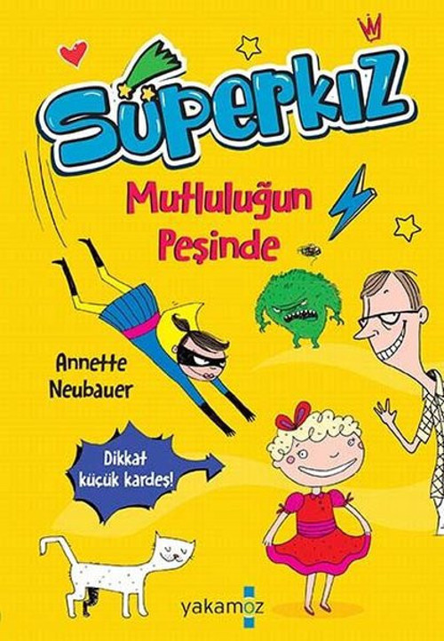 Süperkız - Mutluluğun Peşinde