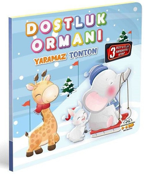 Dostluk Ormanı - Yaramaz Tonton - 3 Boyutlu Hareketli Kitap
