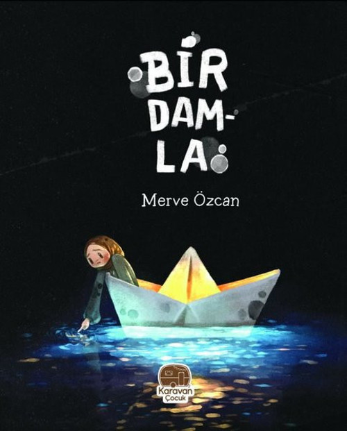 Karavan Çocuk Bir Damla