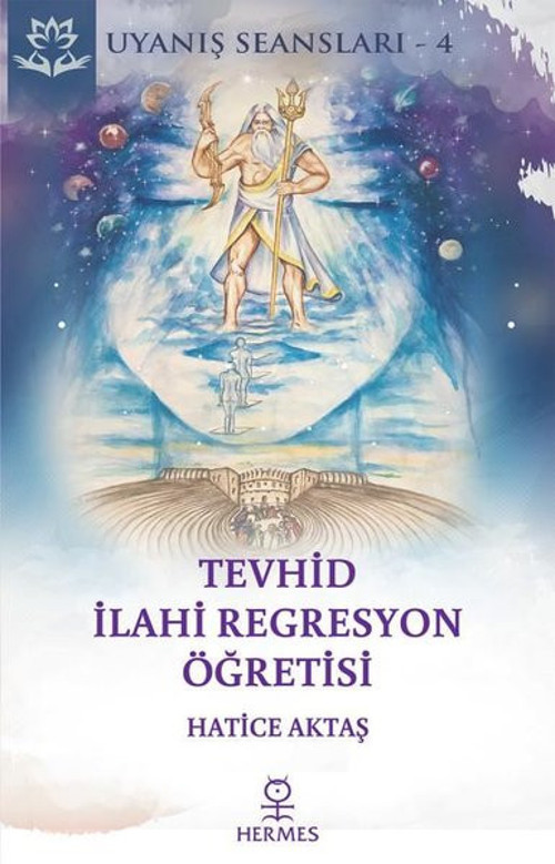 Tevhid İlahi Regresyon Öğretisi - Uyanış Seansları 4