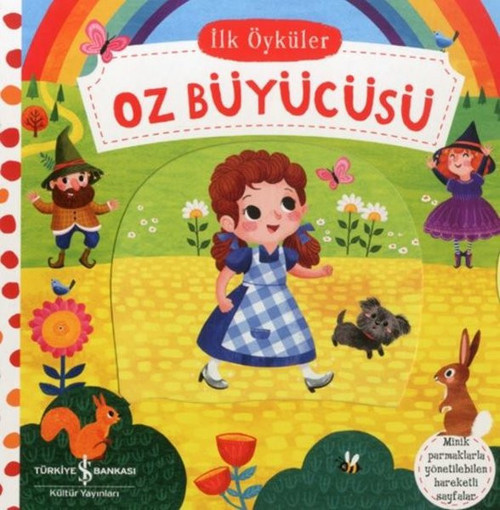 Oz Büyücüsü - İlk Öyküler - Hareketli Kitaplar