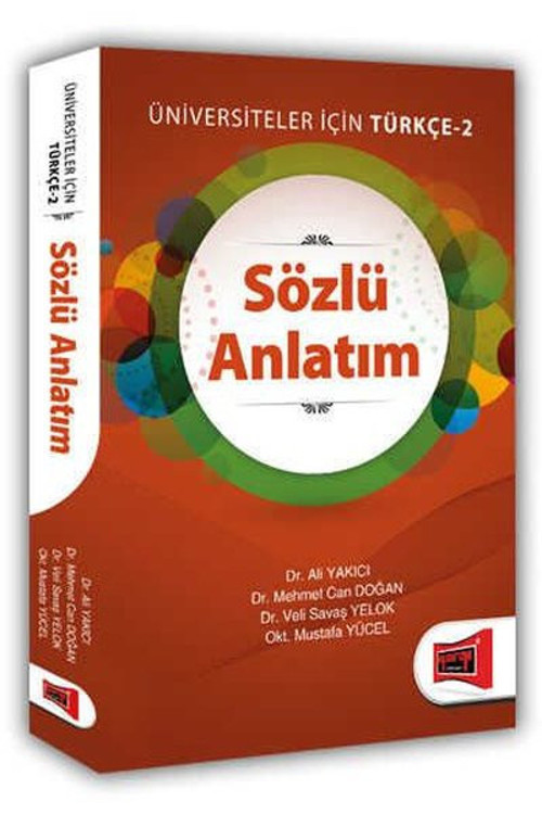 Üniversiteler İçin Türkçe 2 - Sözlü Anlatım