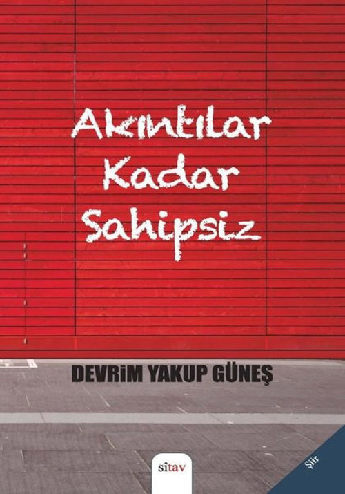 Akıntılar Kadar Sahipsiz