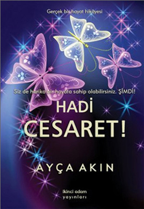 Hadi Cesaret !