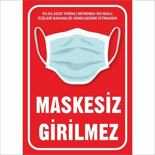Maskesiz Girilmez Yazısı Uyarı Yapıştırma Folyo 20 X 30 Cm