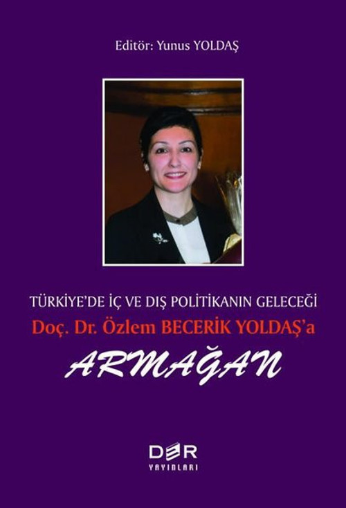 Türkiye'de İç ve Dış Politika'nın Geleceği