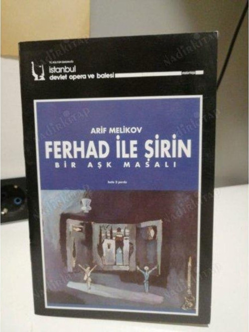 İSTANBUL DEVLET OPERA VE BALE Arif Melikov:Bir Aşk Masalı-Ferhat ile Şirin Dvd